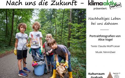 Nach uns die Zukunft – nachhaltiges Leben bei uns dahoam