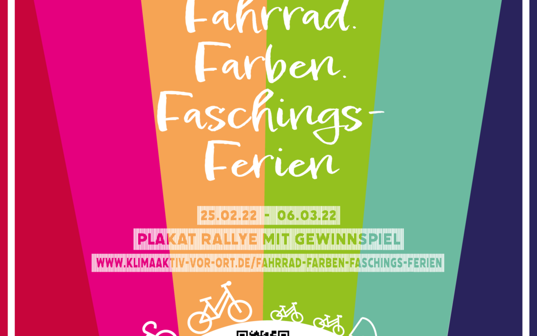 Fahrrad.Farben.Faschings.Ferien – die Hinweise